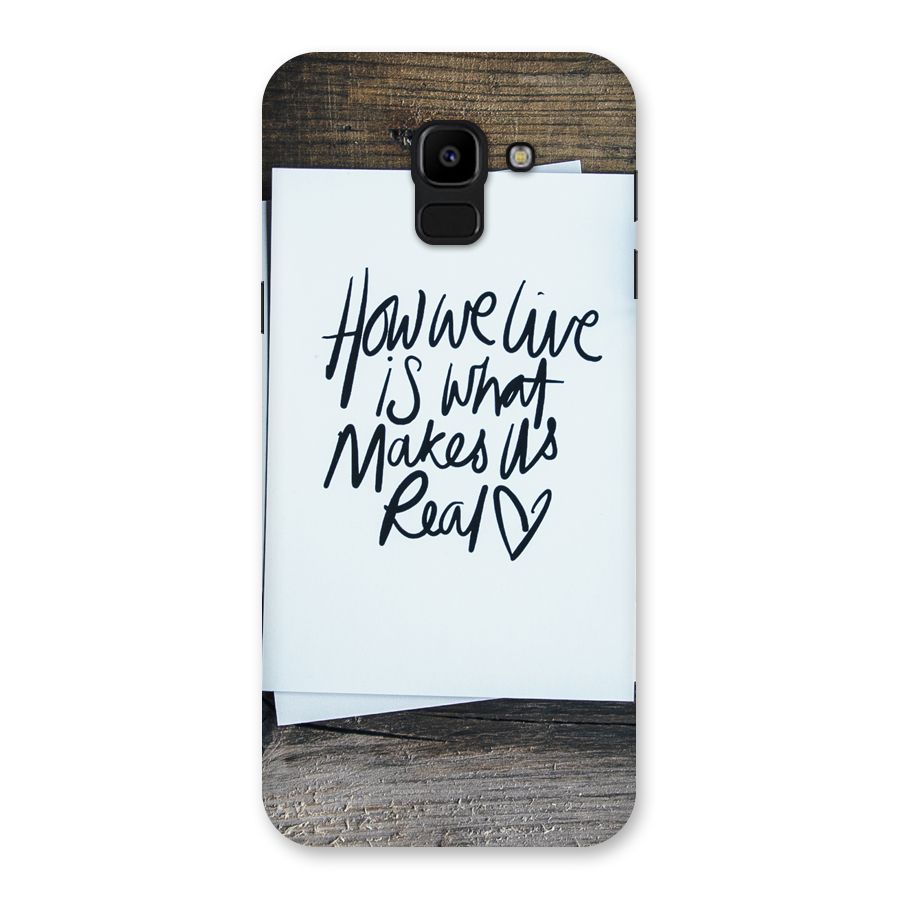 How We Live Back Case for Galaxy J6