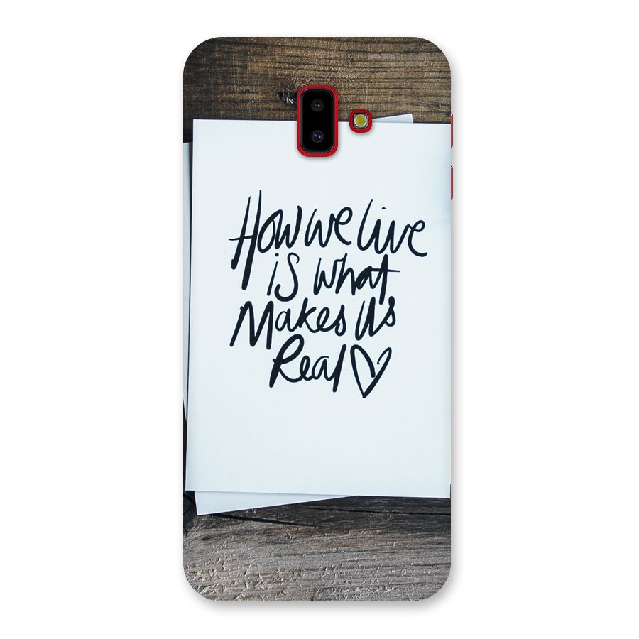 How We Live Back Case for Galaxy J6 Plus
