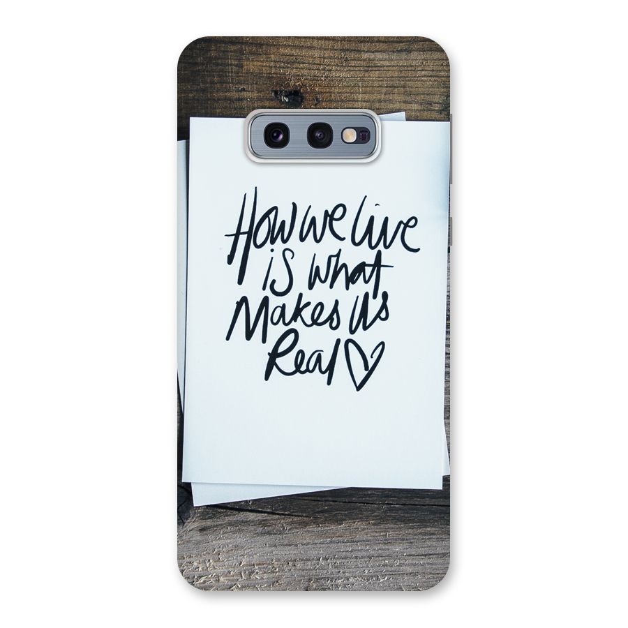 How We Live Back Case for Galaxy S10e