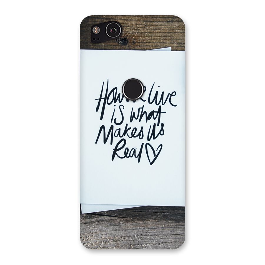 How We Live Back Case for Google Pixel 2