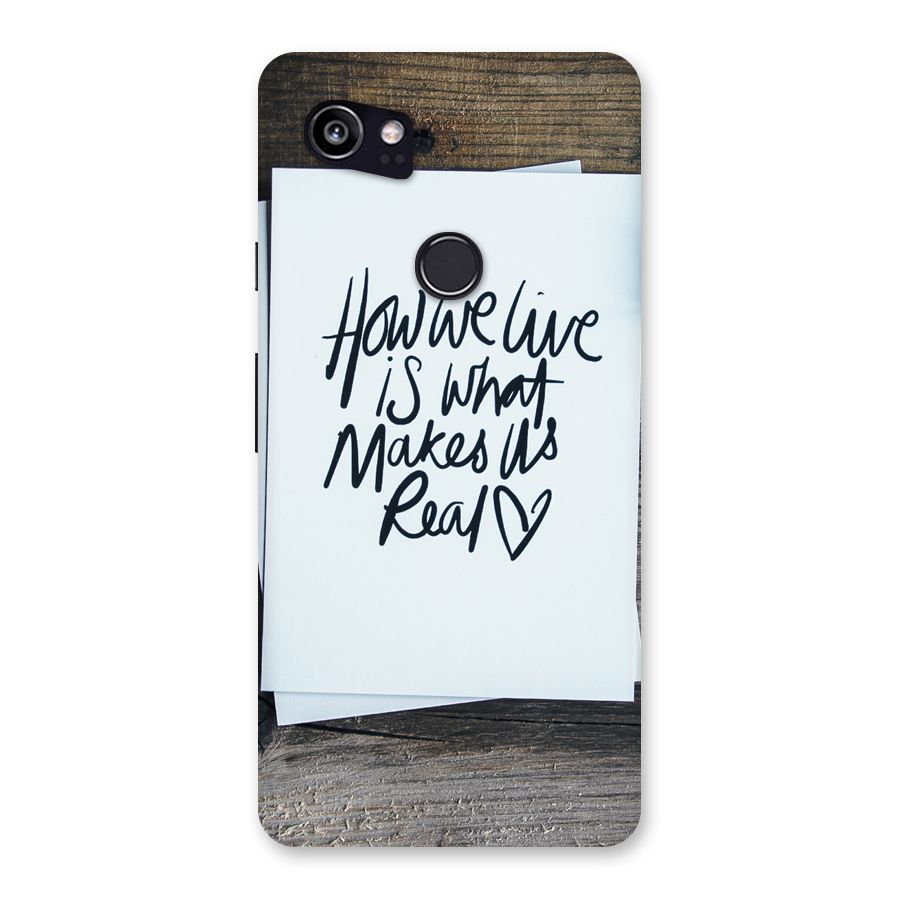How We Live Back Case for Google Pixel 2 XL