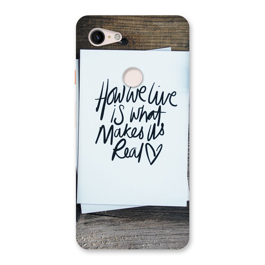 How We Live Back Case for Google Pixel 3 XL
