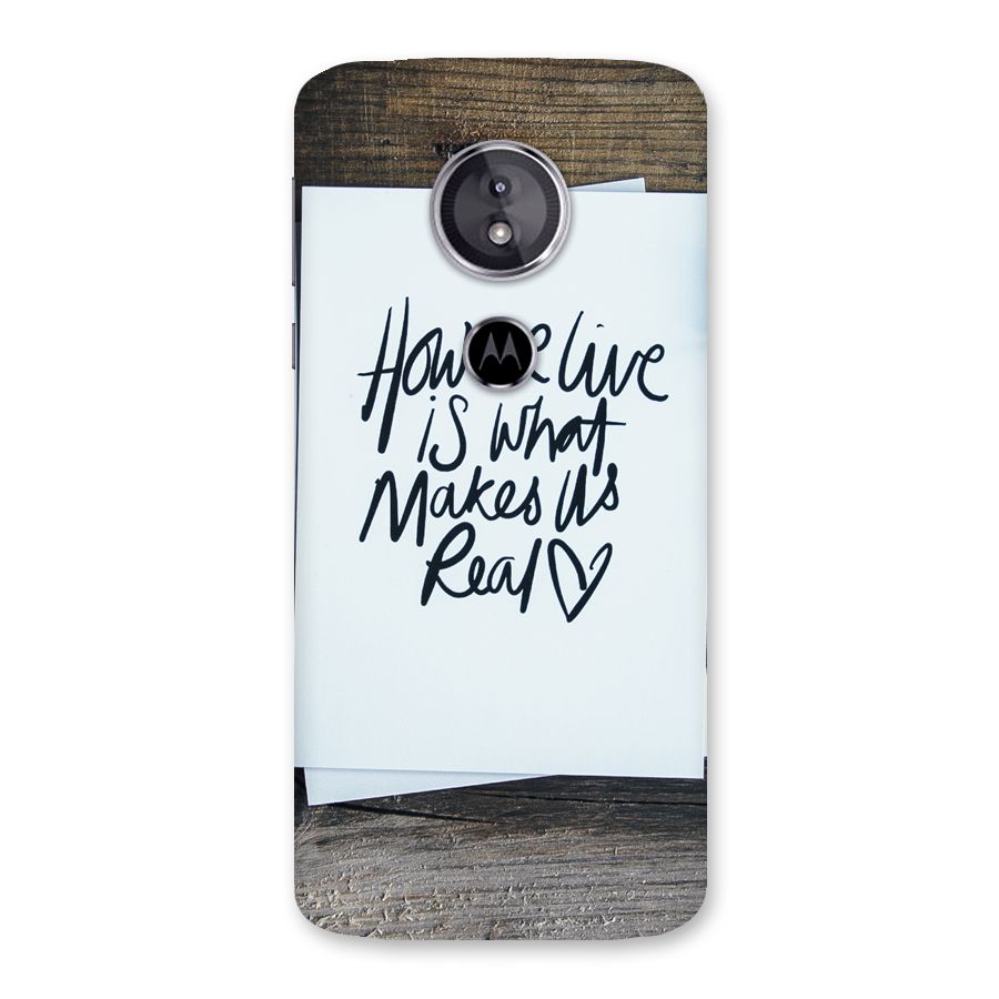 How We Live Back Case for Moto E5