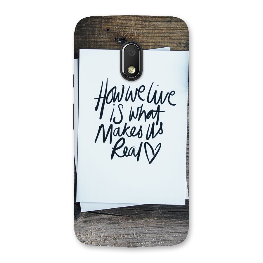 How We Live Back Case for Moto G4 Play