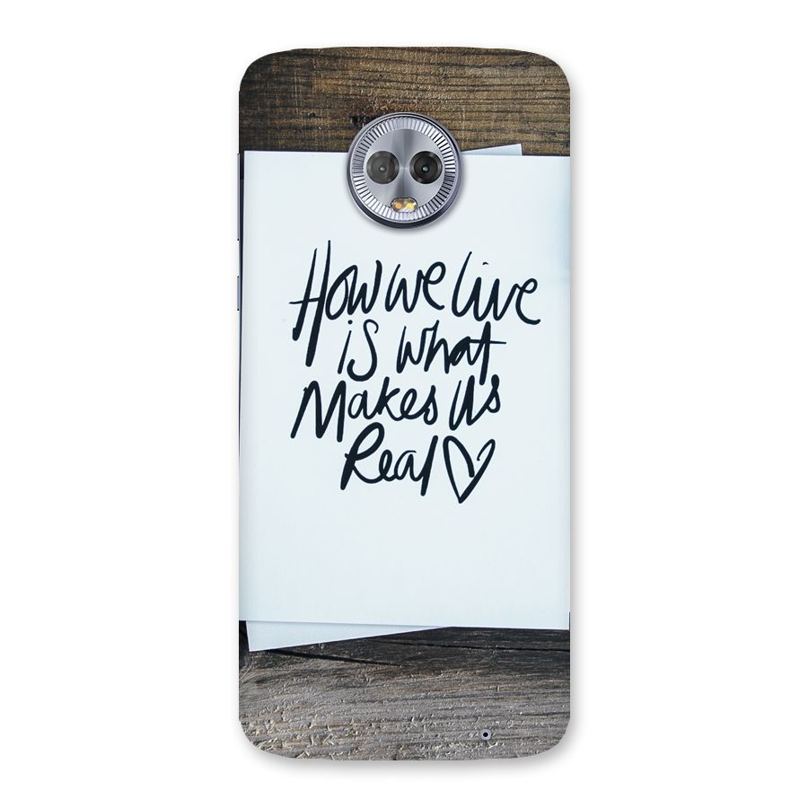 How We Live Back Case for Moto G6 Plus