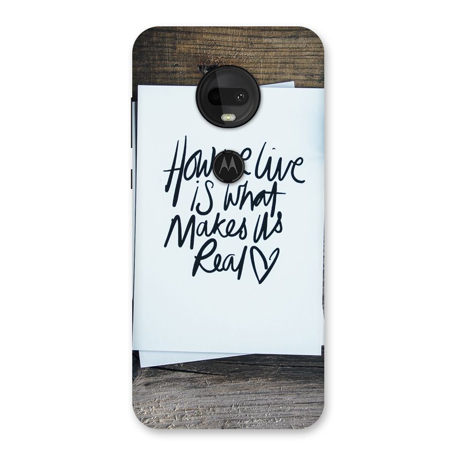 How We Live Back Case for Moto G7