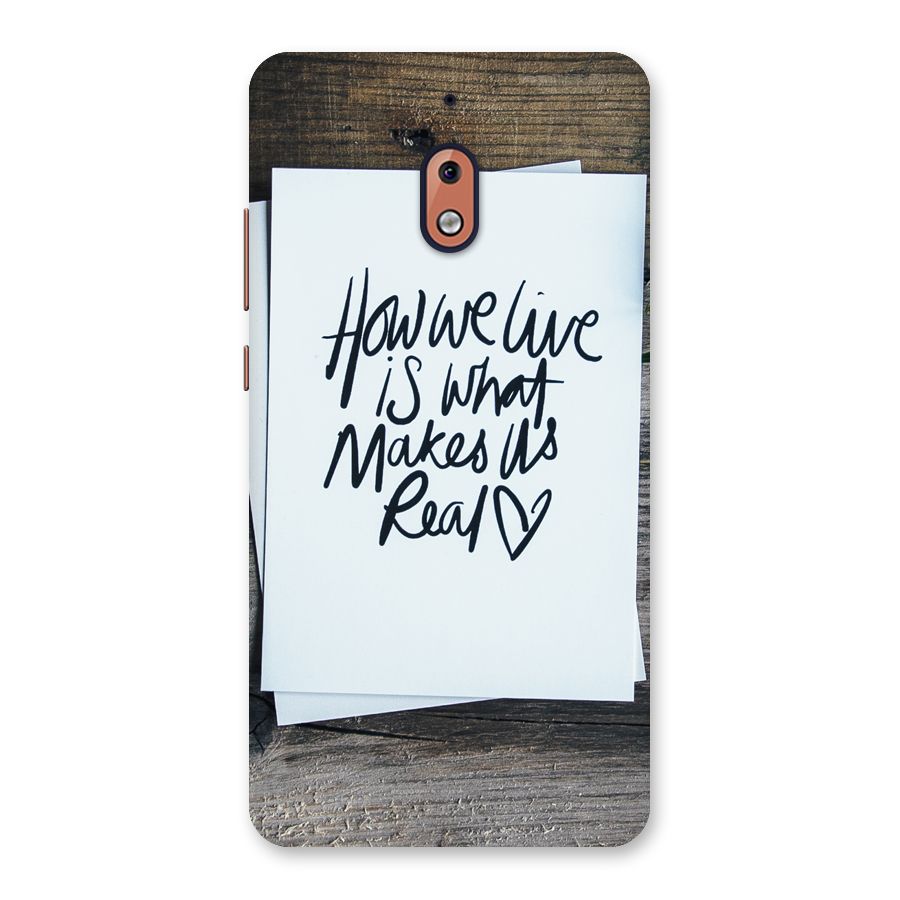 How We Live Back Case for Nokia 2.1
