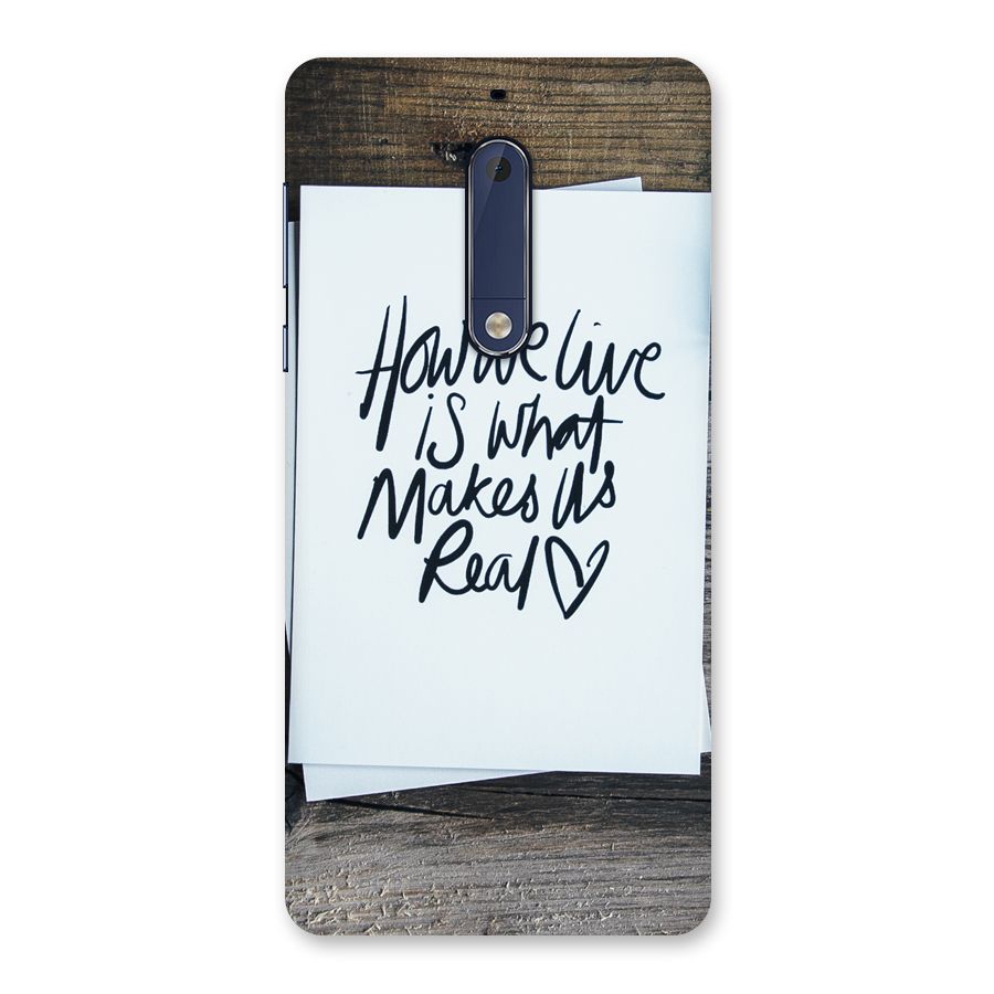 How We Live Back Case for Nokia 5
