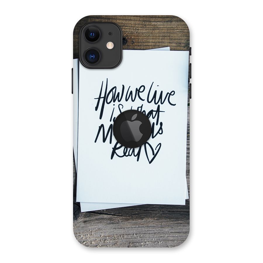 How We Live Back Case for iPhone 11 Logo Cut