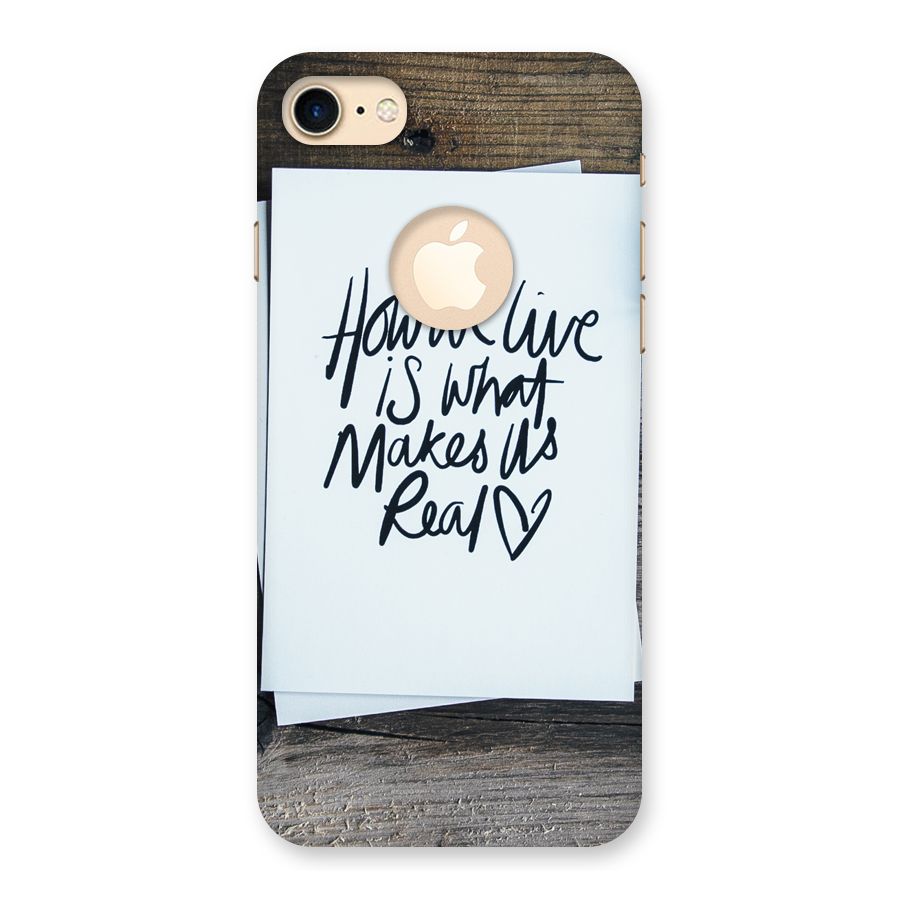How We Live Back Case for iPhone 7 Logo Cut