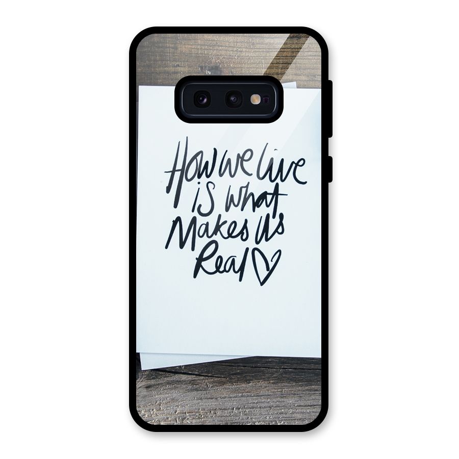 How We Live Glass Back Case for Galaxy S10e