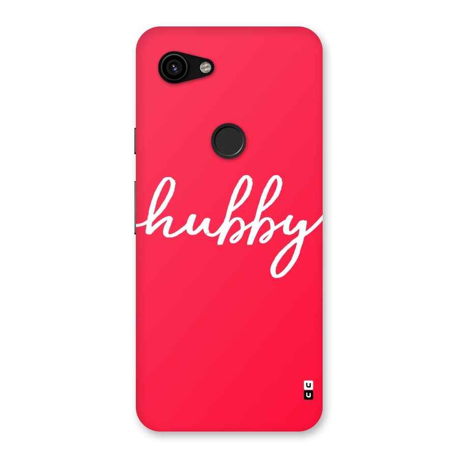 Hubby Back Case for Google Pixel 3a