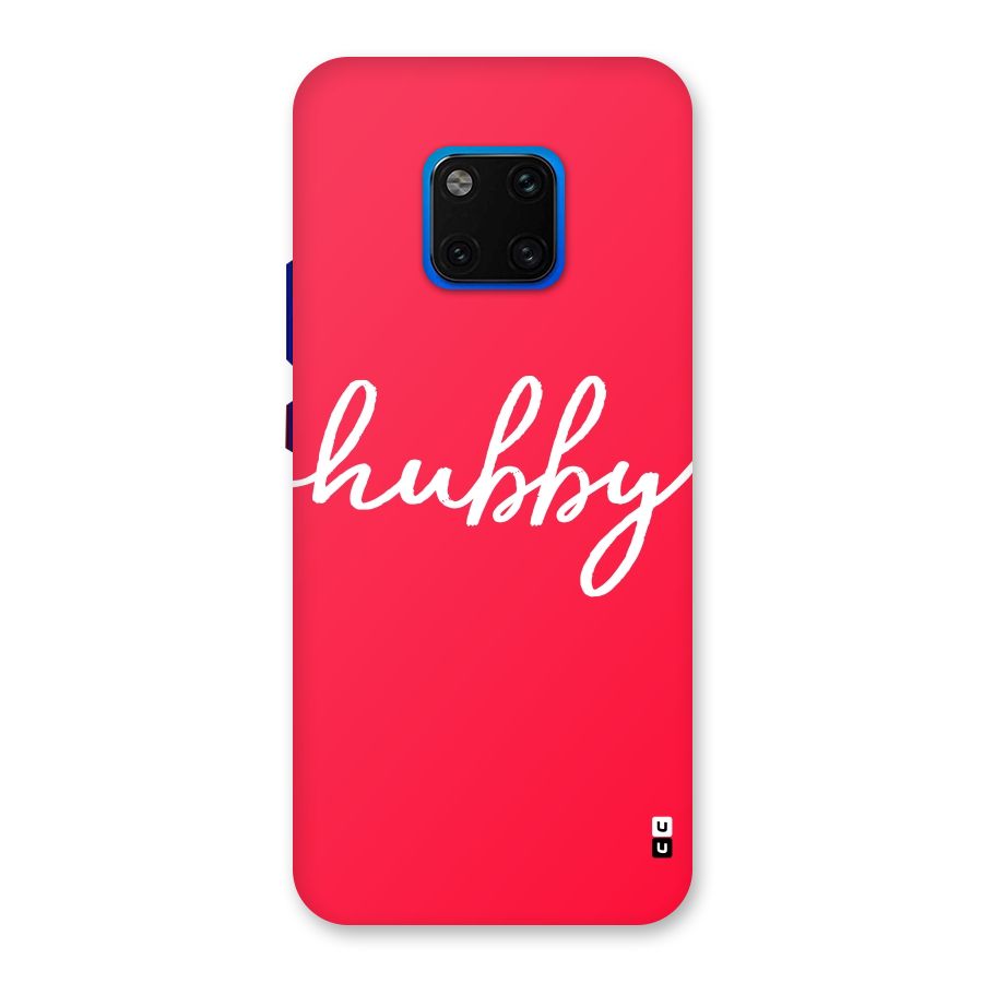 Hubby Back Case for Huawei Mate 20 Pro