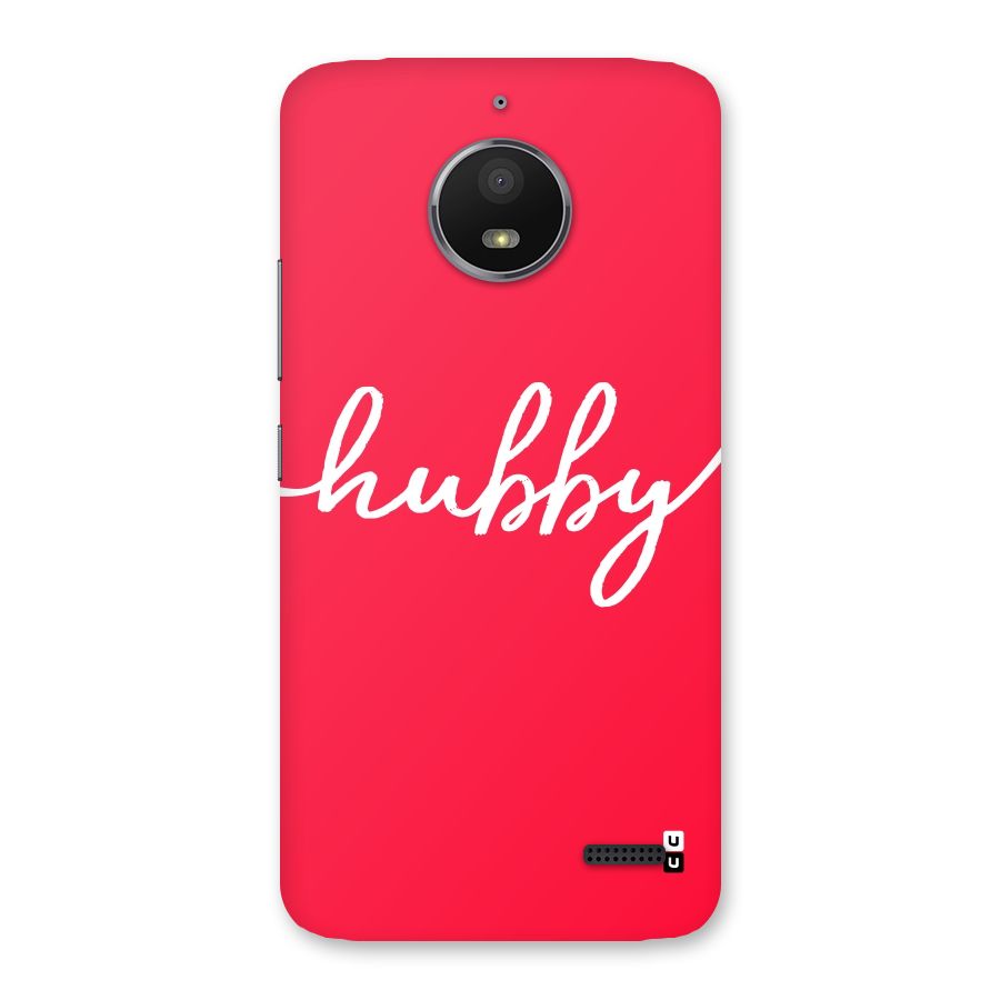 Hubby Back Case for Moto E4