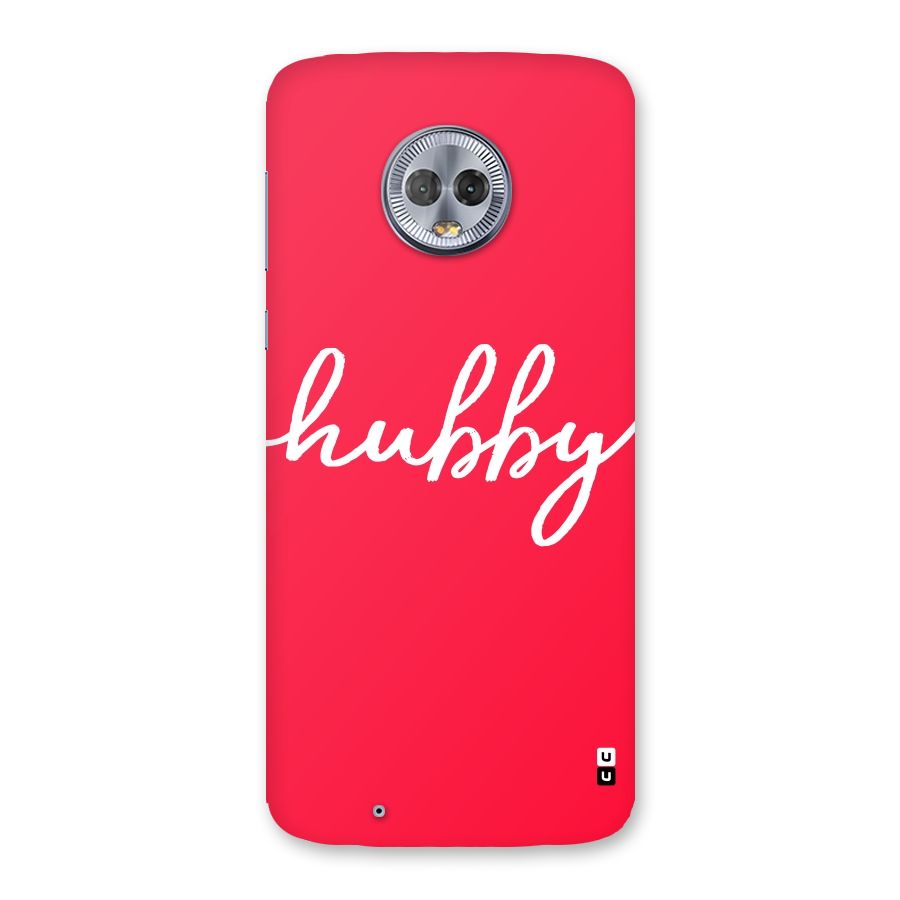 Hubby Back Case for Moto G6