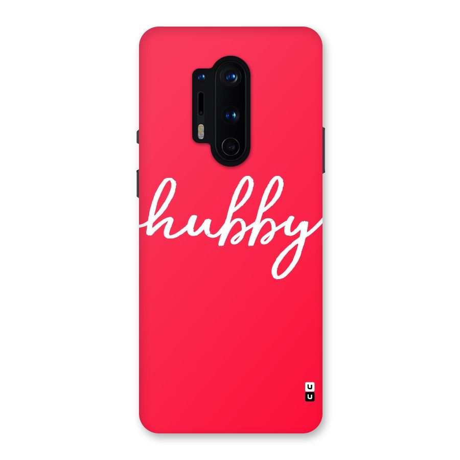 Hubby Back Case for OnePlus 8 Pro