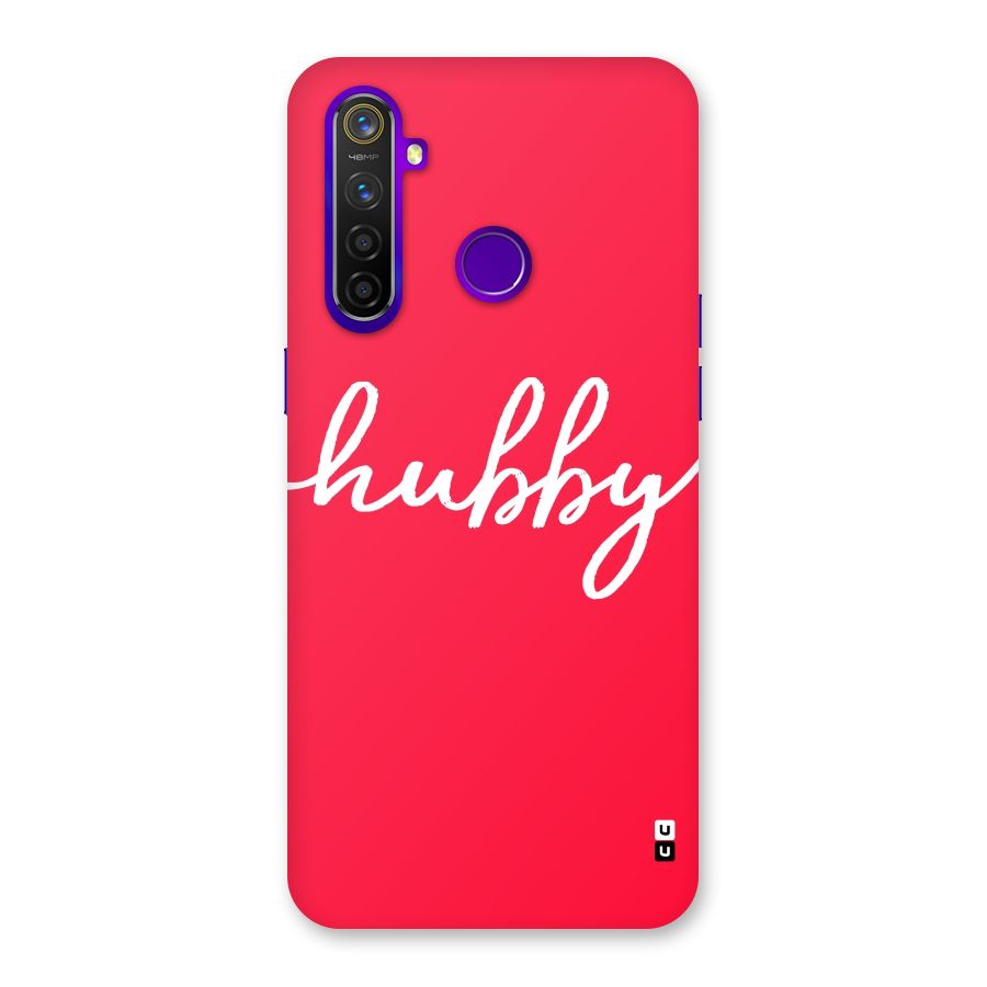 Hubby Back Case for Realme 5 Pro