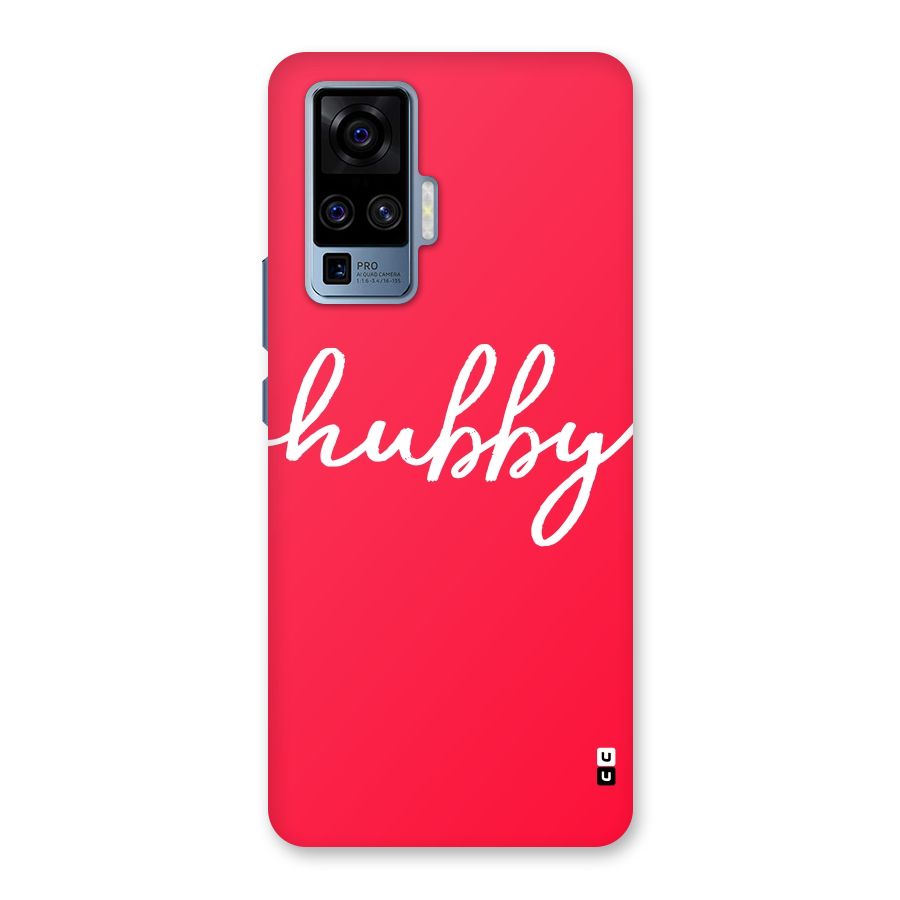 Hubby Back Case for Vivo X50 Pro