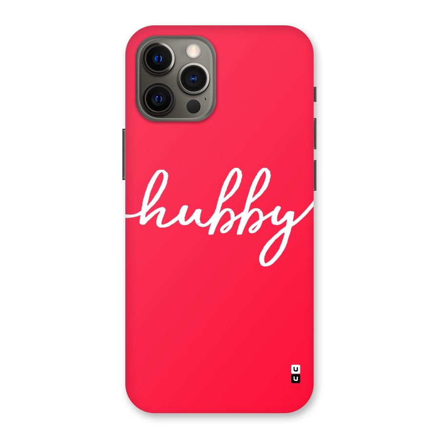 Hubby Back Case for iPhone 12 Pro Max