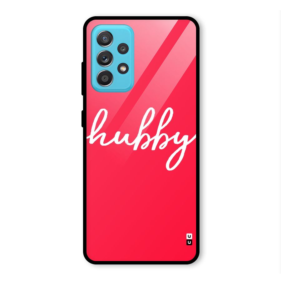 Hubby Glass Back Case for Galaxy A52