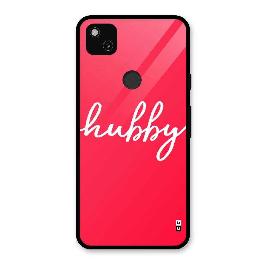 Hubby Glass Back Case for Google Pixel 4a