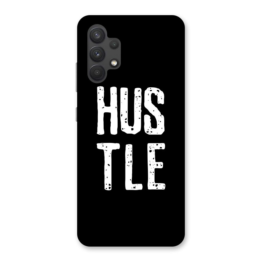 Hustle Back Case for Galaxy A32
