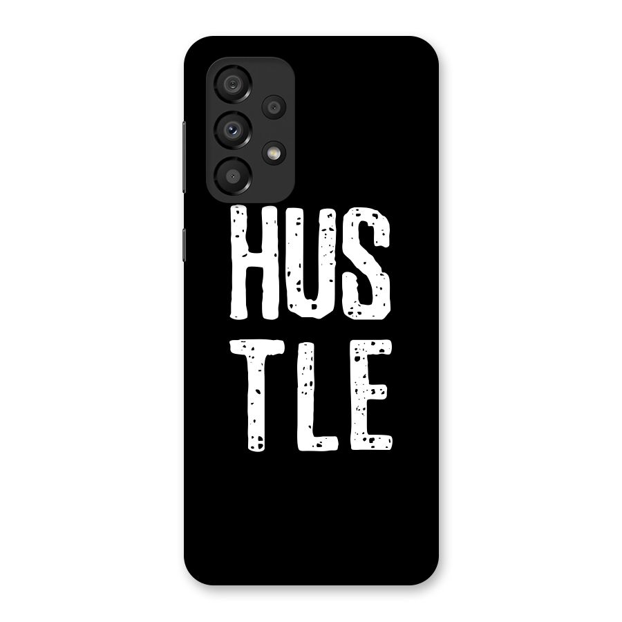 Hustle Back Case for Galaxy A33 5G