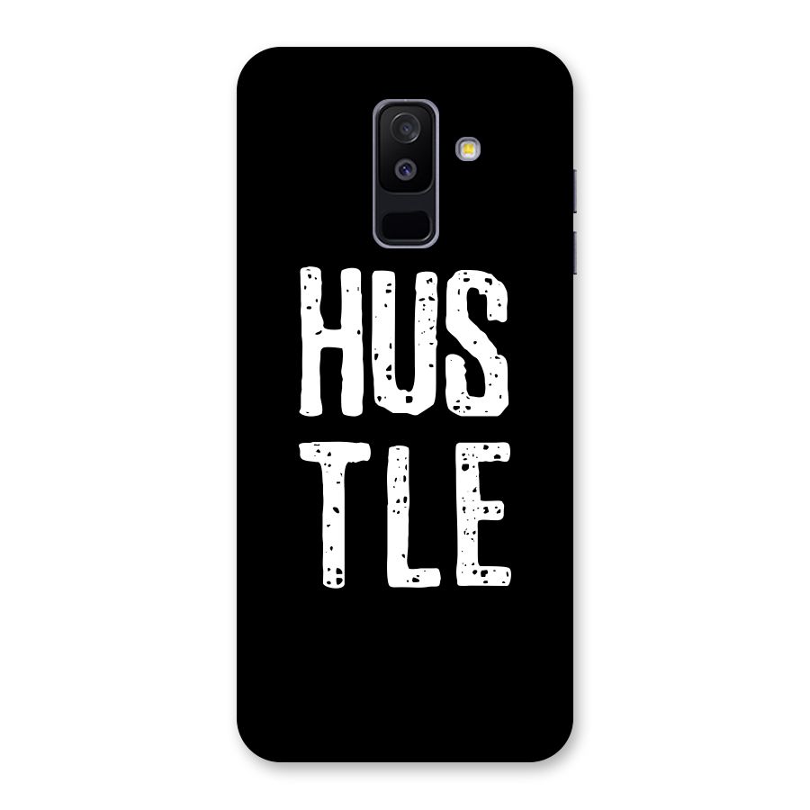 Hustle Back Case for Galaxy A6 Plus