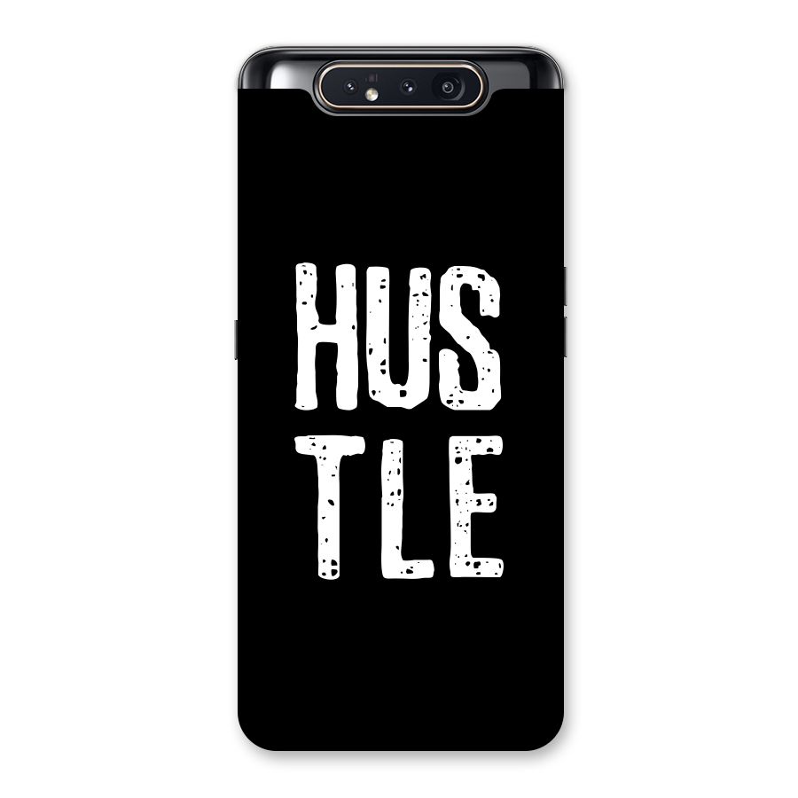 Hustle Back Case for Galaxy A80