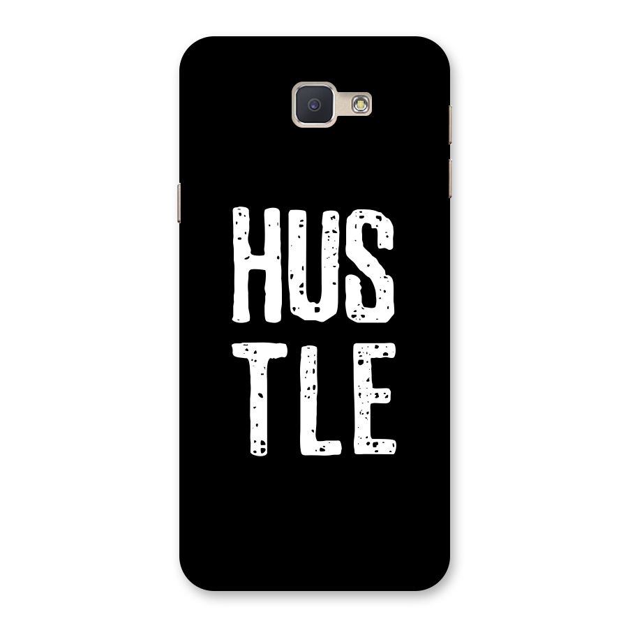 Hustle Back Case for Galaxy J5 Prime