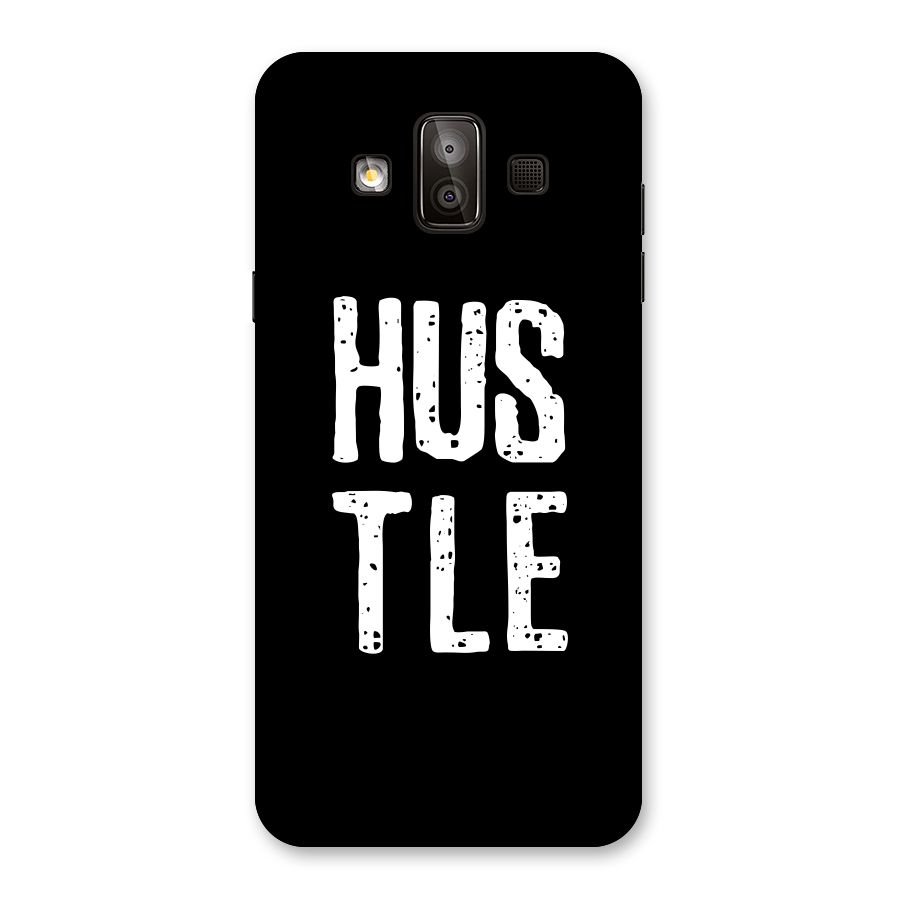 Hustle Back Case for Galaxy J7 Duo