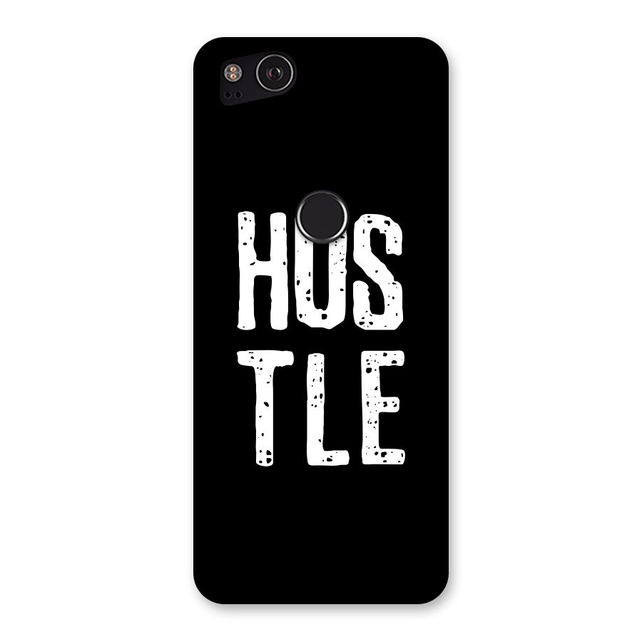 Hustle Back Case for Google Pixel 2