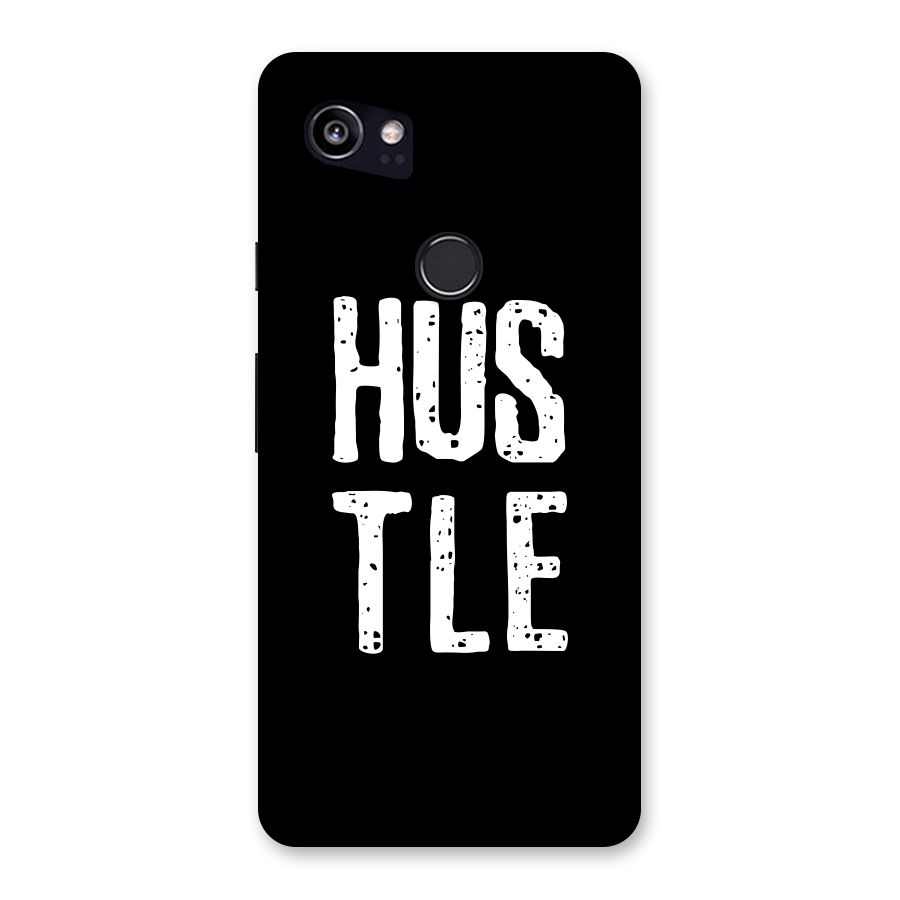 Hustle Back Case for Google Pixel 2 XL