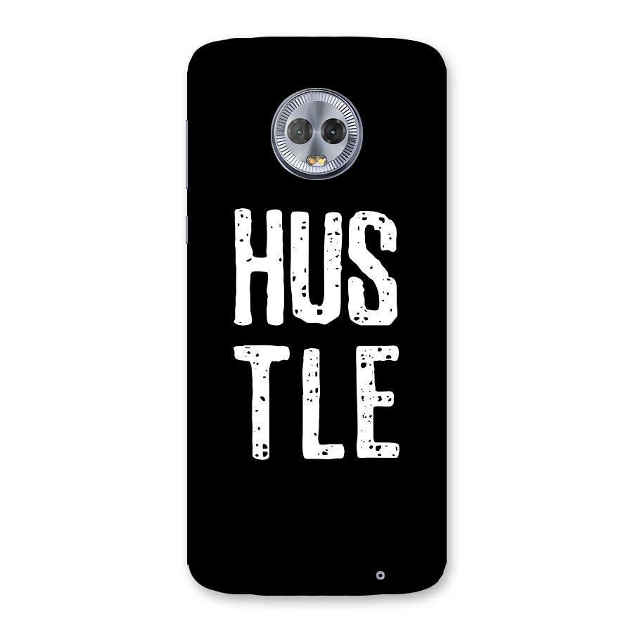 Hustle Back Case for Moto G6 Plus