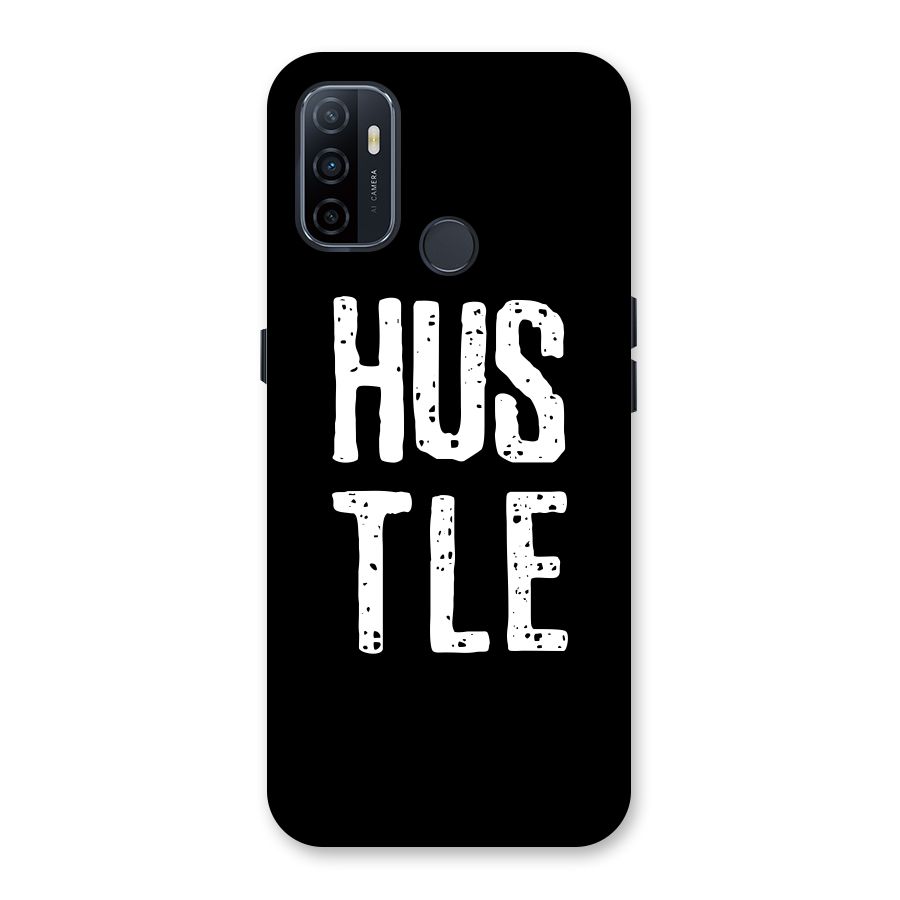 Hustle Back Case for Oppo A32