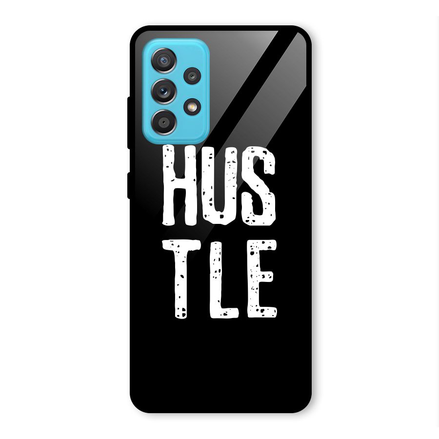 Hustle Glass Back Case for Galaxy A52