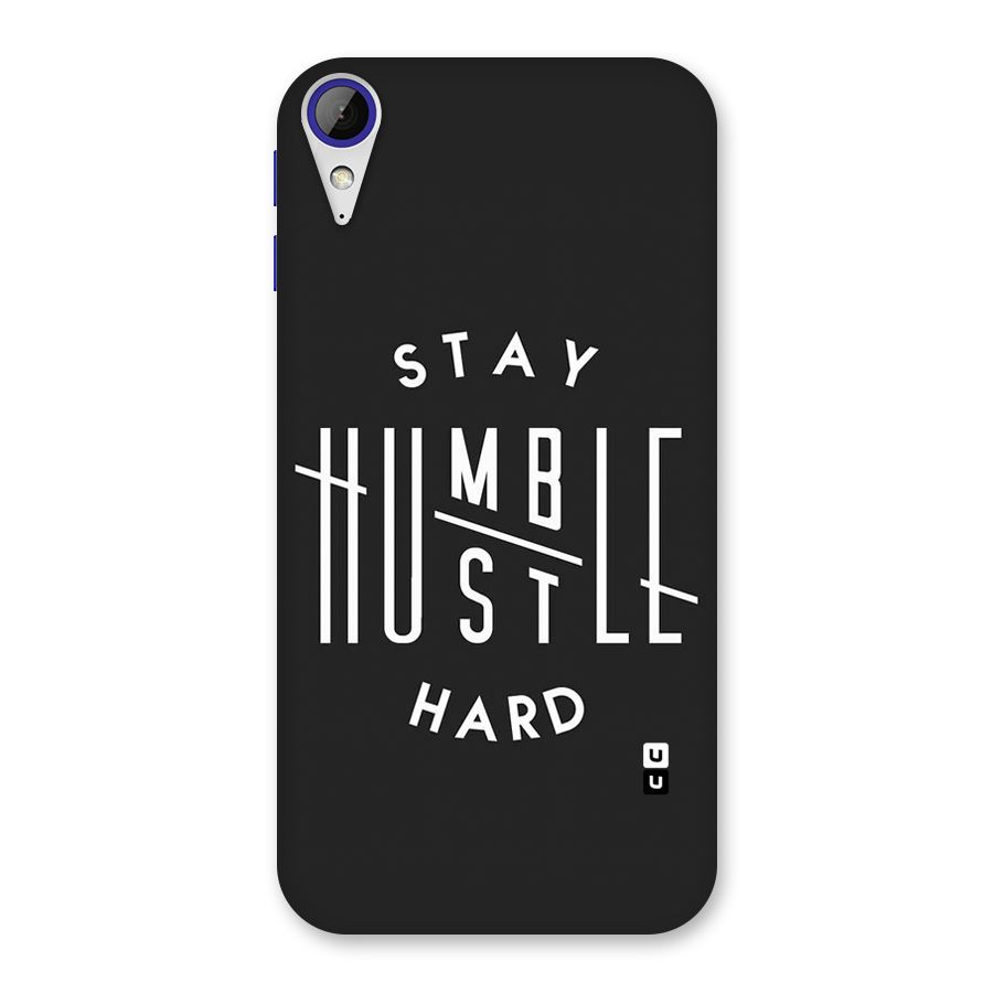 Hustle Hard Back Case for Desire 830