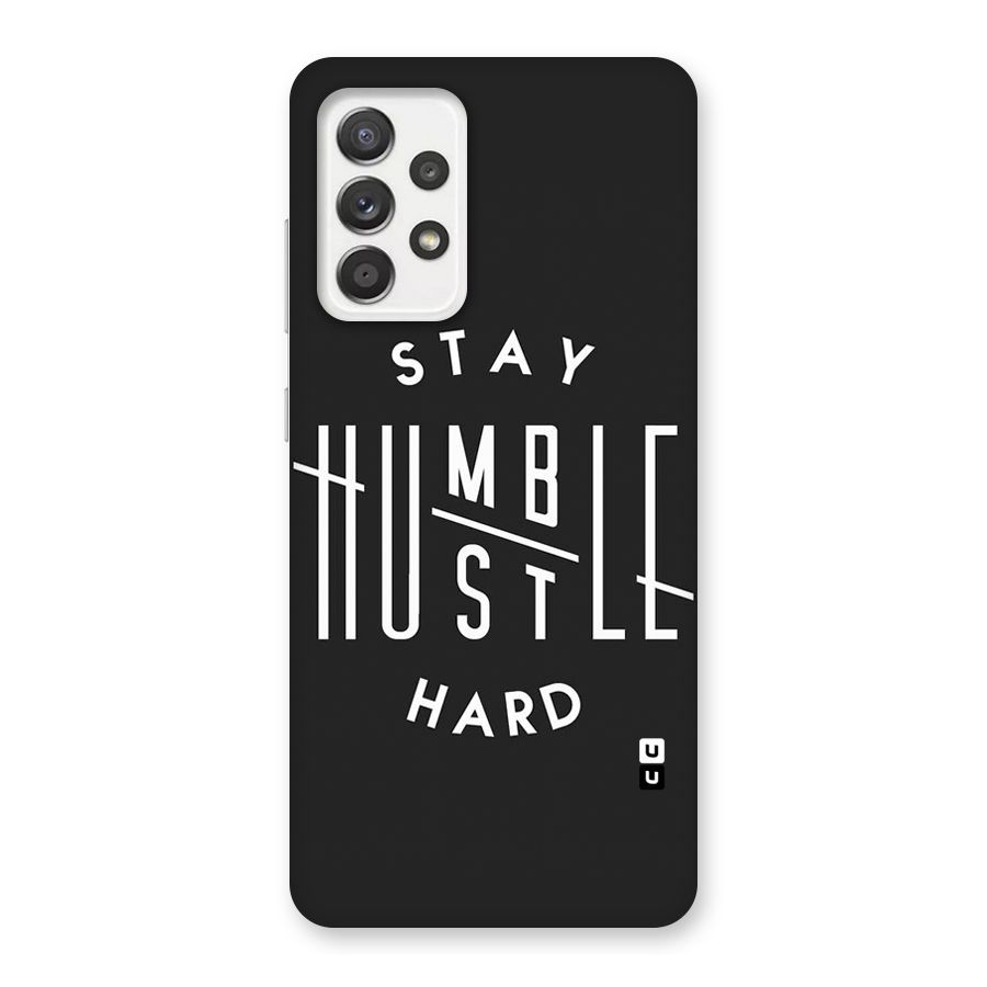 Hustle Hard Back Case for Galaxy A52