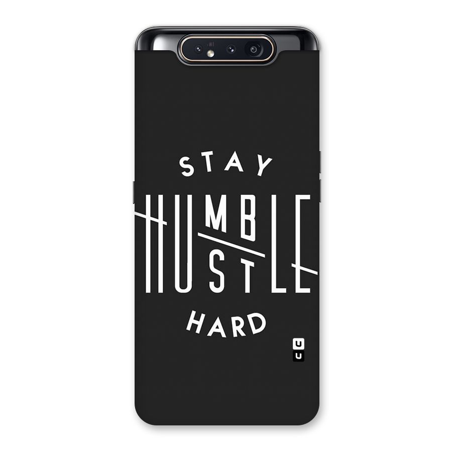 Hustle Hard Back Case for Galaxy A80