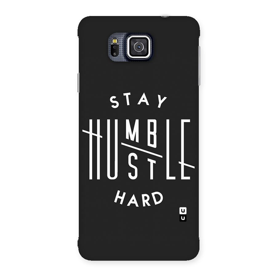Hustle Hard Back Case for Galaxy Alpha