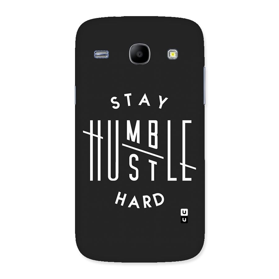 Hustle Hard Back Case for Galaxy Core