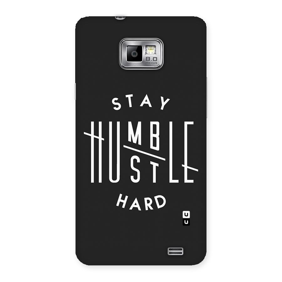 Hustle Hard Back Case for Galaxy S2