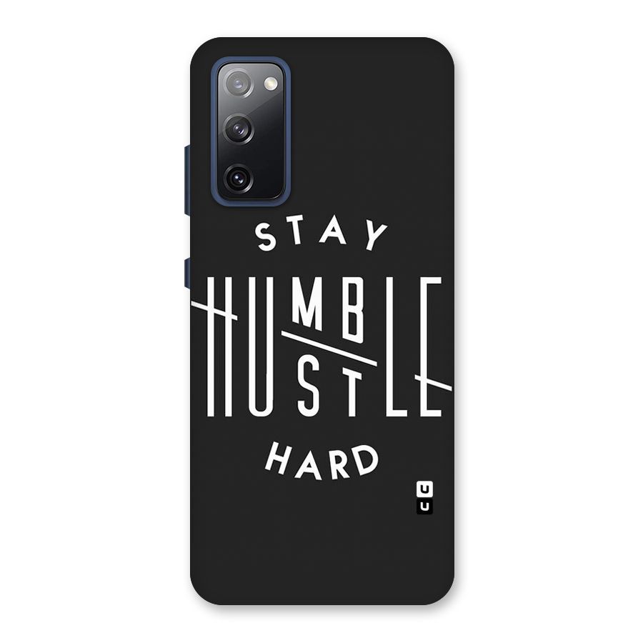 Hustle Hard Back Case for Galaxy S20 FE