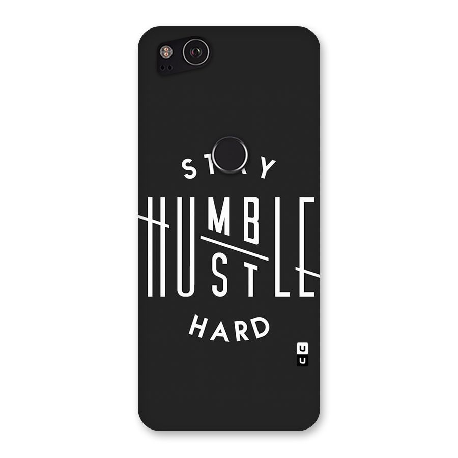 Hustle Hard Back Case for Google Pixel 2