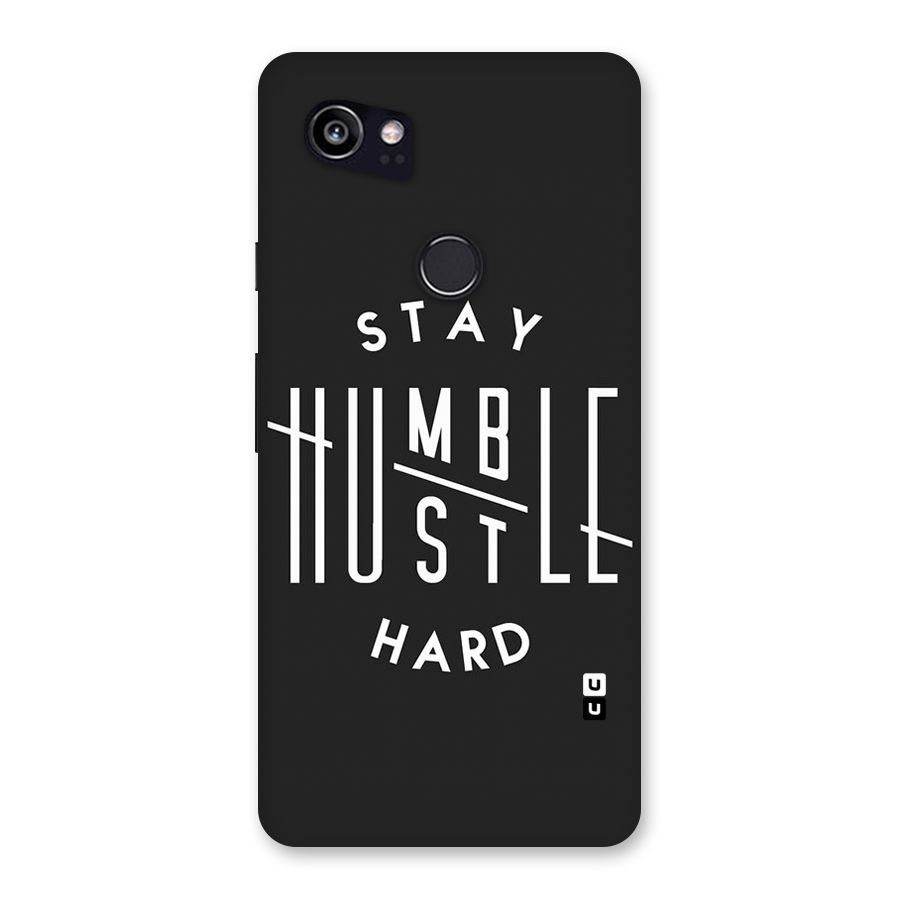 Hustle Hard Back Case for Google Pixel 2 XL