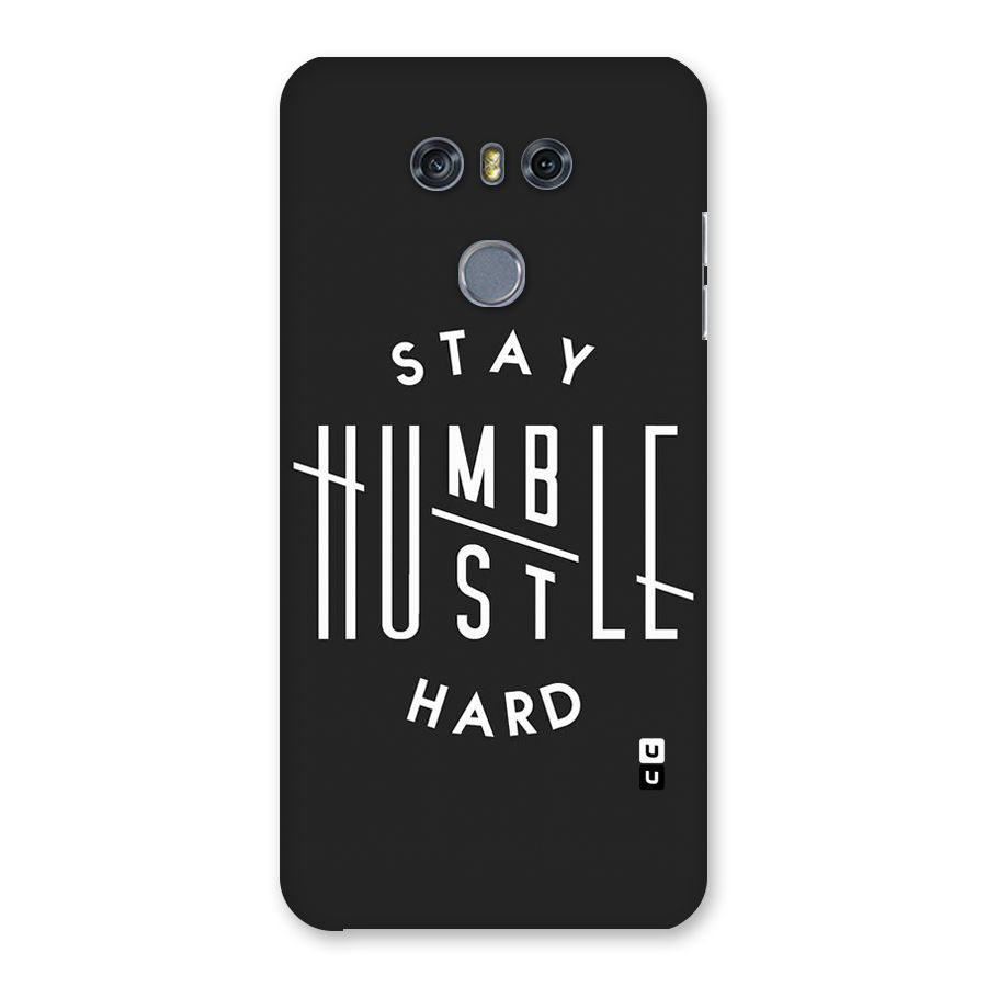 Hustle Hard Back Case for LG G6