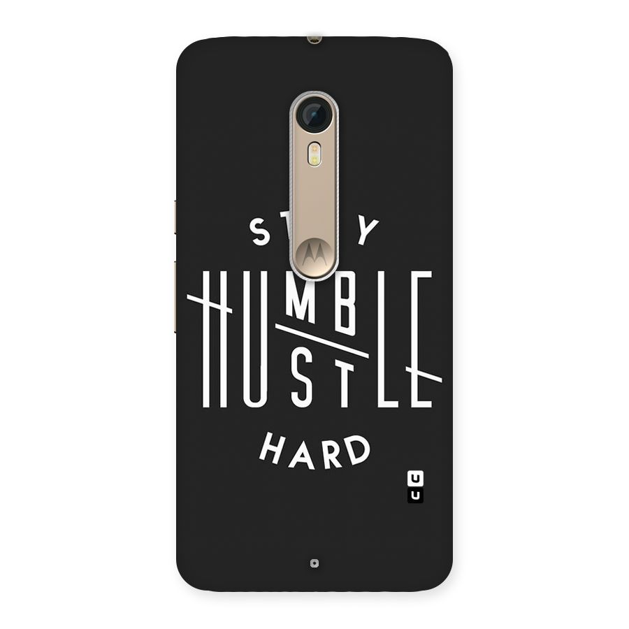 Hustle Hard Back Case for Motorola Moto X Style