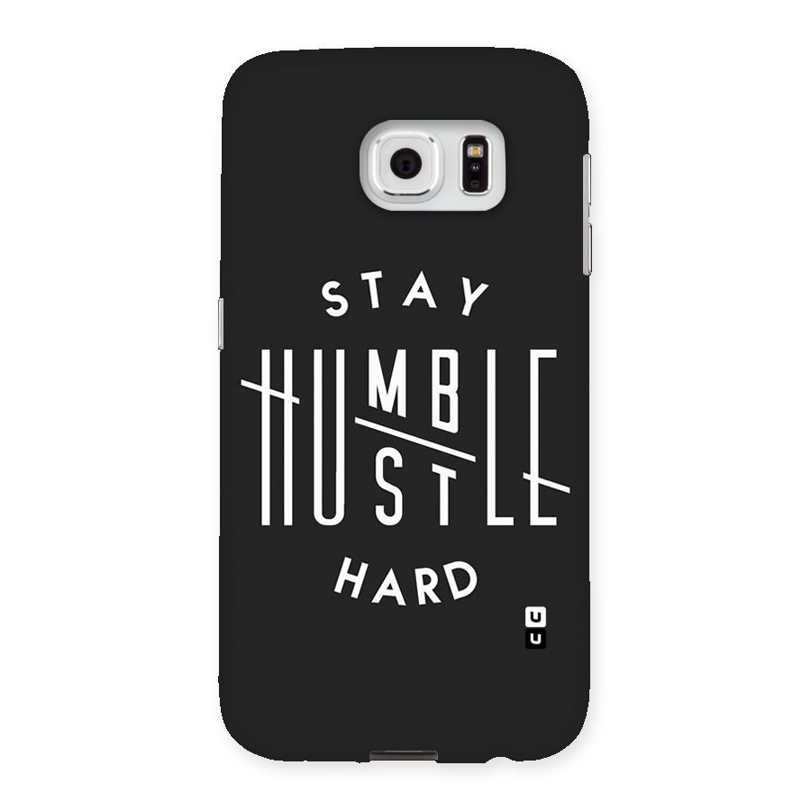 Hustle Hard Back Case for Samsung Galaxy S6