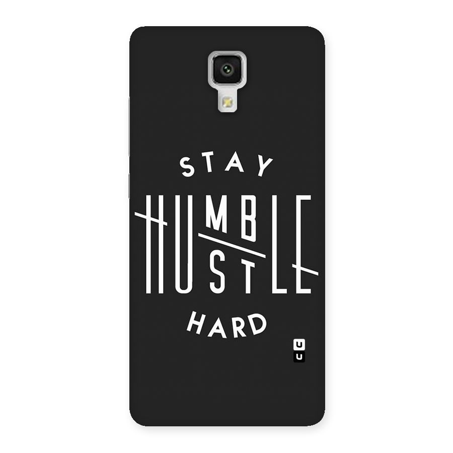 Hustle Hard Back Case for Xiaomi Mi 4