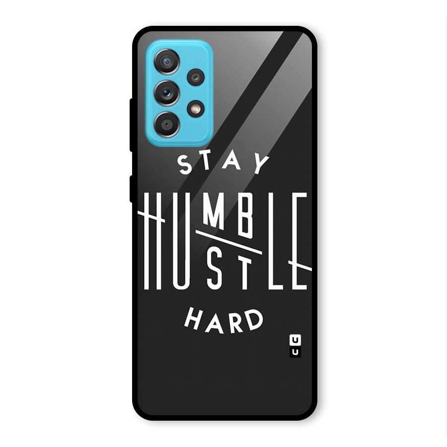 Hustle Hard Glass Back Case for Galaxy A52